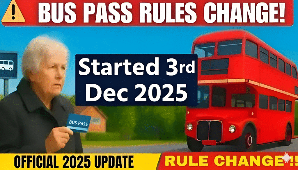UK Bus Pass Rules Change 2025